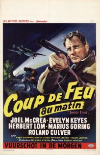 Coup de Feu au matin or Shoot First